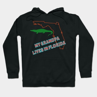 My Grandpa Lives in Florida Text & Design Hoodie